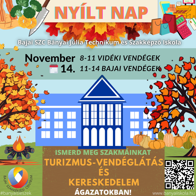 🎓 Nyílt nap a Bajai SZC Bányai Júlia Technikum és Szakképző Iskolában!